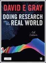 David E. Gray - Doing Research in the Real World, Inbunden