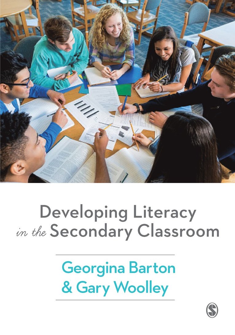 Georgina Barton, Gary Woolley - Developing Literacy in the Secondary Classroom, Häftad