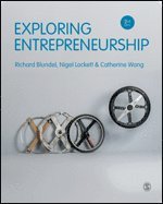 Richard Blundel, Nigel Lockett, Catherine Wang - Exploring Entrepreneurship, Inbunden
