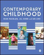 Sean MacBlain, Jill Dunn, Ian Luke - Contemporary Childhood, Häftad