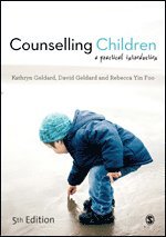 Kathryn Geldard, David Geldard, Rebecca Yin Foo - Counselling Children, Inbunden