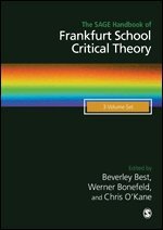 Beverley Best, Werner Bonefeld, Chris O'Kane - The SAGE Handbook of Frankfurt School Critical Theory, Inbunden