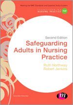 Ruth Northway, Robert Jenkins - Safeguarding Adults in Nursing Practice, Häftad