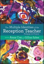 bokomslag The Multiple Identities of the Reception Teacher