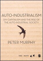Peter Murphy - Auto-Industrialism, Inbunden