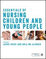bokomslag Essentials of Nursing Children and Young People