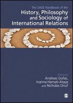 bokomslag The SAGE Handbook of the History, Philosophy and Sociology of International Relations