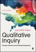 Lynn Butler-Kisber - Qualitative Inquiry, Häftad