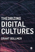 bokomslag Theorizing Digital Cultures