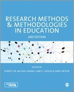 Robert Coe, Michael Waring, Larry V. Hedges, James Arthur - Research Methods and Methodologies in Education, Häftad