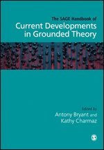 bokomslag The SAGE Handbook of Current Developments in Grounded Theory
