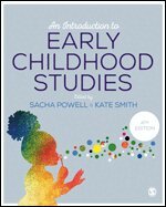 Sacha Powell, Kate Smith - An Introduction to Early Childhood Studies, Inbunden