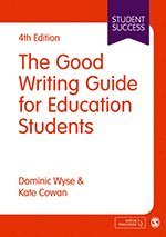 bokomslag The Good Writing Guide for Education Students