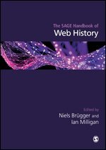 Niels Brügger, Ian Milligan - The SAGE Handbook of Web History, Inbunden