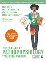 Neal Cook, Andrea Shepherd, Jennifer Boore, Stephanie Dunleavy - Essentials of Pathophysiology for Nursing Practice, Inbunden