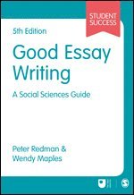 bokomslag Good Essay Writing: A Social Sciences Guide