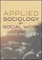 Ewan Ingleby - Applied Sociology for Social Work, Häftad