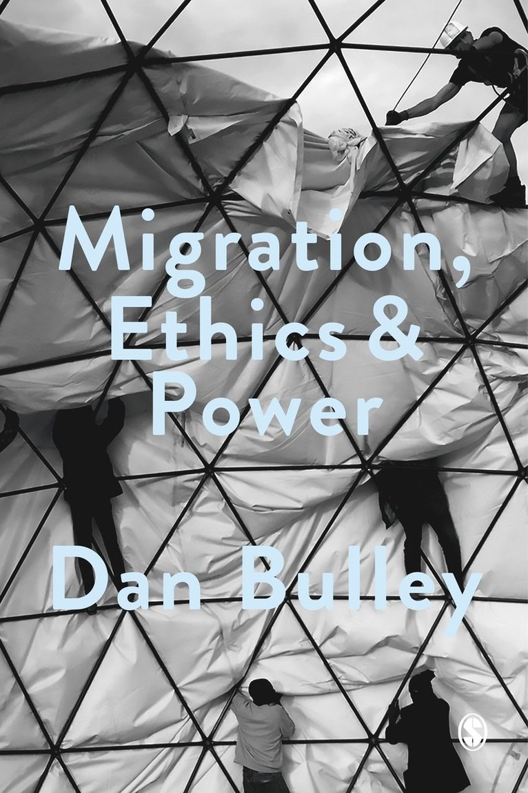 Migration, Ethics and Power 1