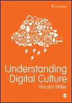 bokomslag Understanding Digital Culture