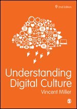 Vincent Miller - Understanding Digital Culture, Häftad