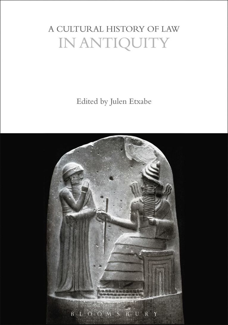 Peter Goodrich, USA) Goodrich, Peter (Cardozo School of Law, Yeshiva University, Julen Etxabe - Cultural History of Law in Antiquity, Inbunden