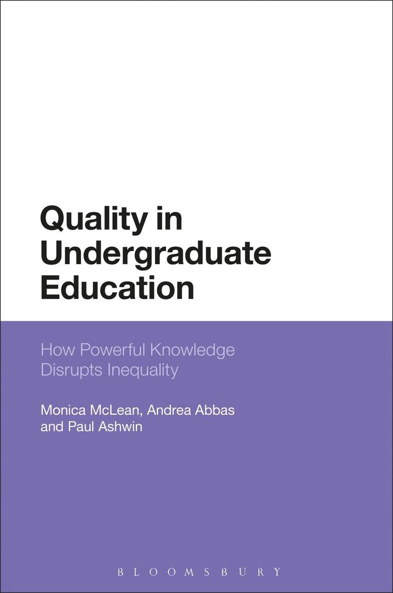 Monica McLean, Andrea Abbas, Paul Ashwin, UK) McLean, Dr Monica (University of Nottingham, UK) Abbas, Andrea (University of Bath, UK) Ashwin, Dr Paul (Lancaster University, Monica Mclean - Quality in Undergraduate Education, Inbunden