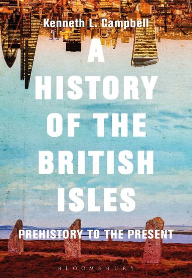 Kenneth L. Campbell - History of the British Isles, Inbunden