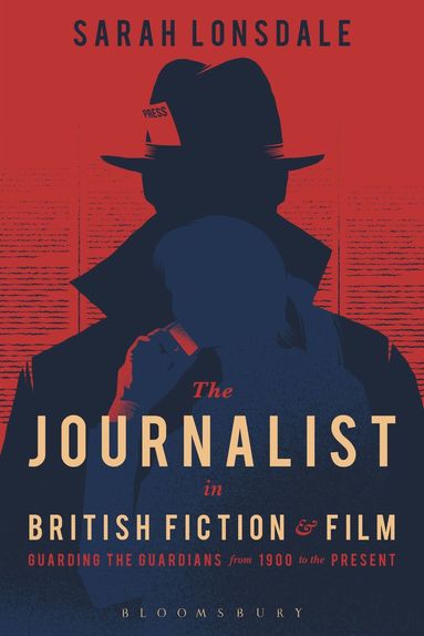 bokomslag Journalist in British Fiction and Film