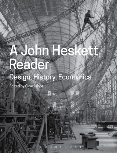 John Heskett, Clive Dilnot - John Heskett Reader, Häftad