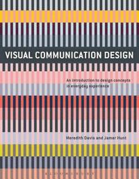bokomslag Visual Communication Design: An Introduction to Design Concepts in Everyday Experience