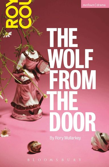 Rory Mullarkey - Wolf From The Door, Häftad