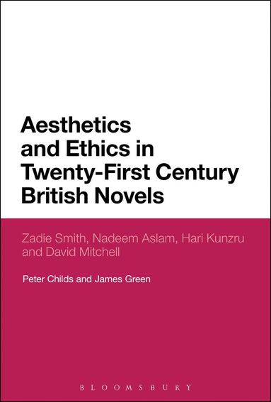 bokomslag Aesthetics and Ethics in Twenty-First Century British Novels