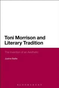 bokomslag Toni Morrison and Literary Tradition