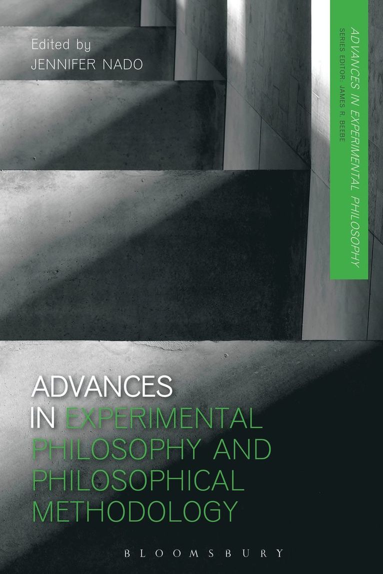 Advances in Experimental Philosophy and Philosophical Methodology 1