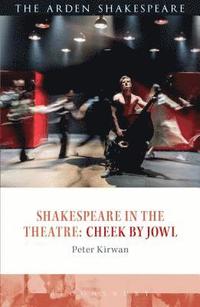 bokomslag Shakespeare in the Theatre: Cheek by Jowl