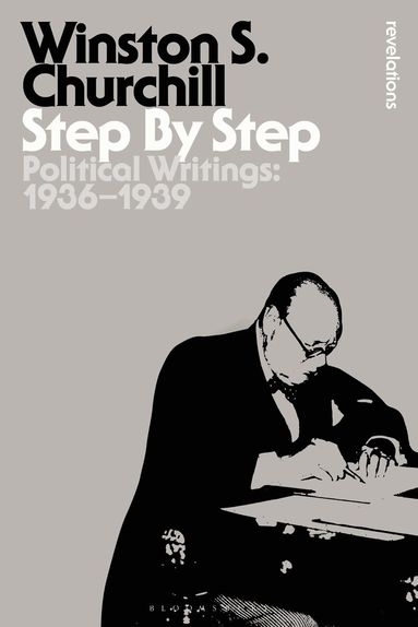 Sir Winston S. Churchill - Step By Step, Inbunden