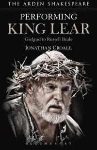 bokomslag Performing King Lear