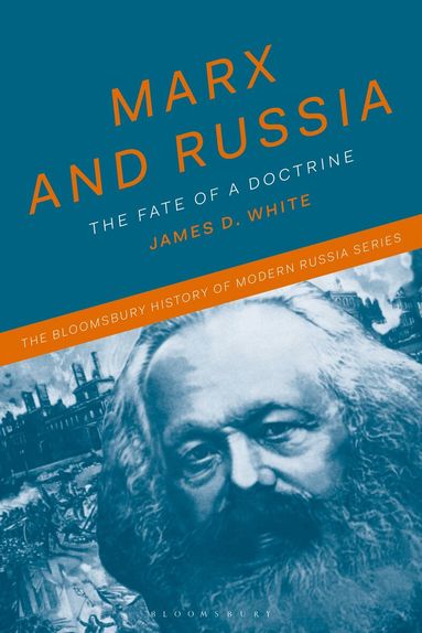James D. White, Michael S. Melancon - Marx and Russia, Inbunden
