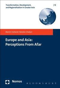 bokomslag Europe and Asia: Perceptions From Afar
