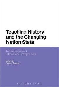 bokomslag Teaching History and the Changing Nation State