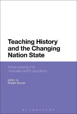 Teaching History and the Changing Nation State 1