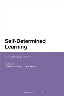 Stewart Hase, Chris Kenyon - Self-Determined Learning, Häftad