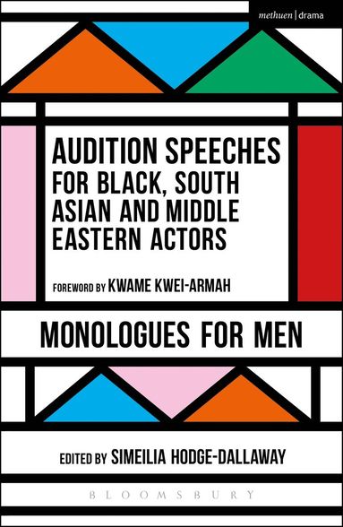 bokomslag Audition Speeches for Black, South Asian and Middle Eastern Actors: Monologues for Men