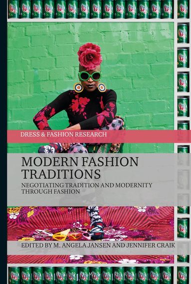 M. Angela Jansen, Jennifer Craik - Modern Fashion Traditions, Inbunden