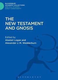 bokomslag The New Testament and Gnosis