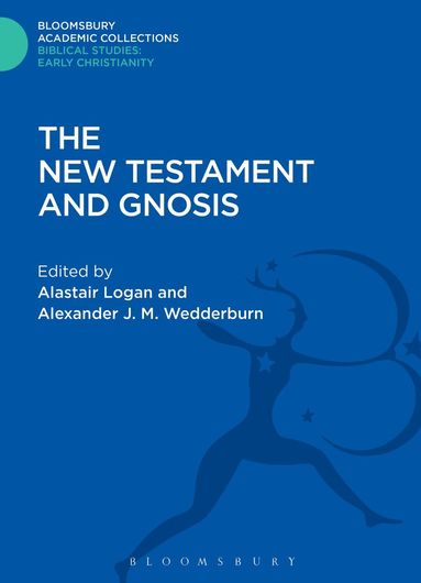 Alastair Logan, Alastair Logan, Alexander J. M. Wedderburn - New Testament and Gnosis, Inbunden