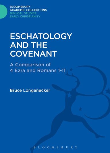 Bruce Longenecker - Eschatology and the Covenant, Inbunden