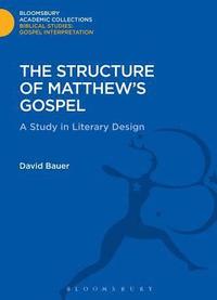 bokomslag The Structure of Matthew's Gospel