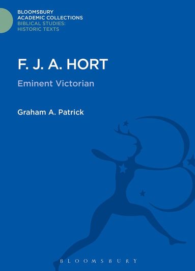 Graham Patrick - F. J. A. Hort, Inbunden