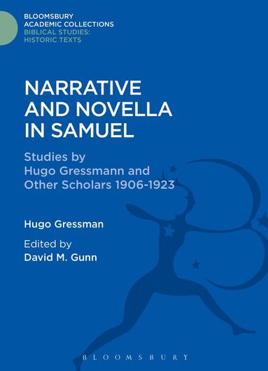 Hugo Gressmann - Narrative and Novella in Samuel, Inbunden